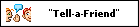 Tell someone